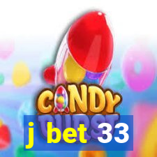 j bet 33